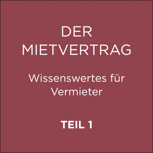Der Mietvertrag im Altbau Teil 1.